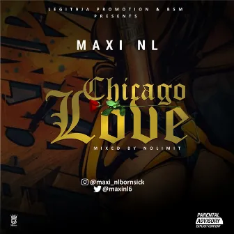 Chicago Love by Maxi NL