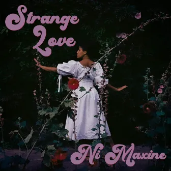 Strange Love by Ni Maxine