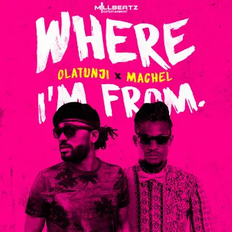 Where I'm From by Olatunji