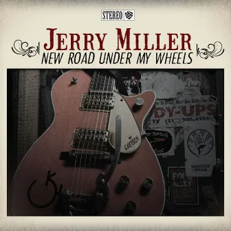 New Road Under My Wheels by Jerry Miller