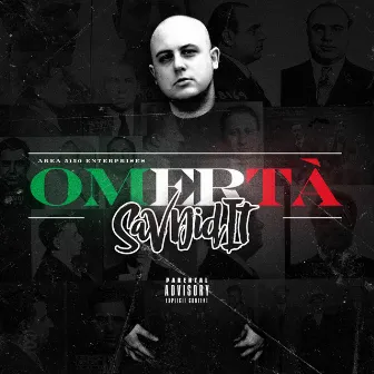 Omertà by Sav Did It