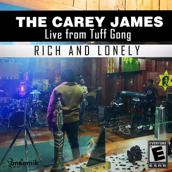 Rich and Lonely (Live from Tuff Gong) by The Carey James