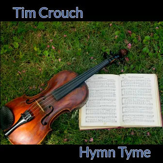 Hymn Time by Tim Crouch