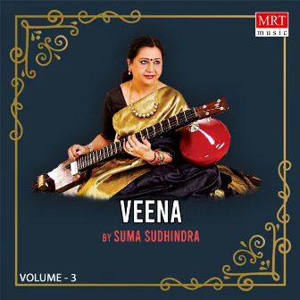 Veena, Pt. 3 by Suma Sudhindra