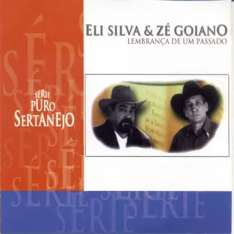 Lembrança de um Passado by Eli Silva e Zé Goiano