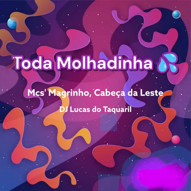 TODA MOLHADINHA