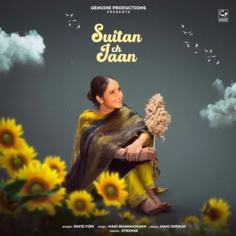 Suitan Ch Jaan by Pavie Virk