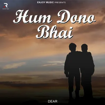 Hum Dono Bhai by DeaR