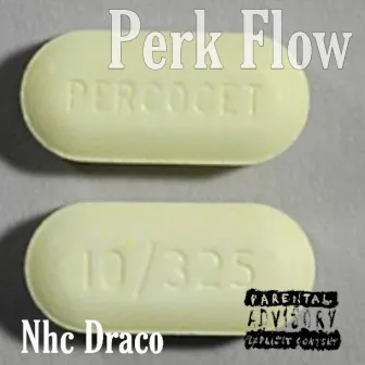 Perk Flow by NHC Draco