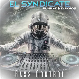 Bass Control by Dj Kaos