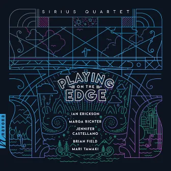 Playing on the Edge by Sirius Quartet