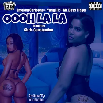 Oooh La La by Smokey Corleone