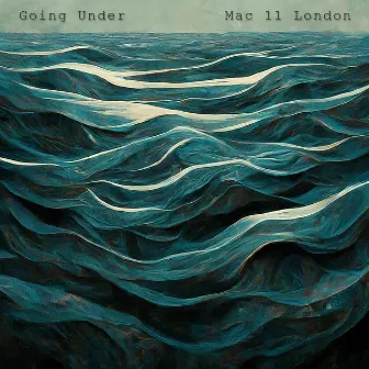 Going Under by Mac 11 London