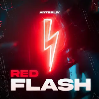 RED FLASH by Anterliv