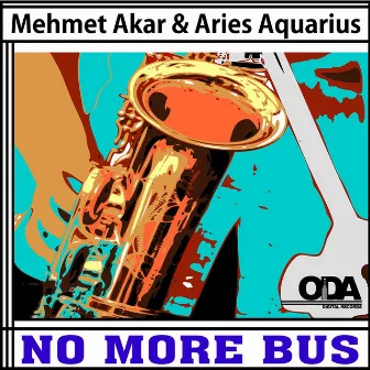 No More Bus, Vol. 2 by Aries Aquarius