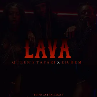 Lava by Queens Tafari