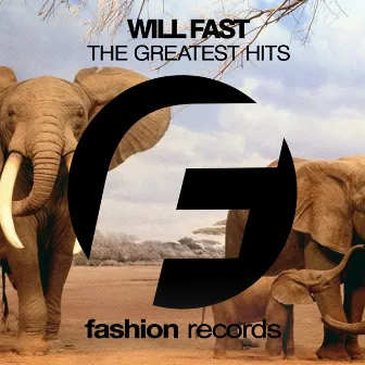 The Greatest Hits by Will Fast