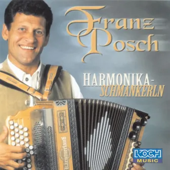 Harmonika-Schmankerln by Franz Posch