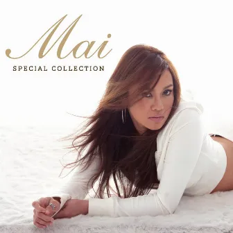 Mai SPECIAL COLLECTION by Mai Charoenpura