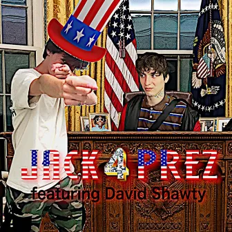 JACK4PREZ by jxck