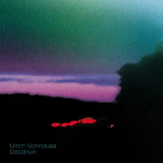 Goodbye by Ulrich Schnauss