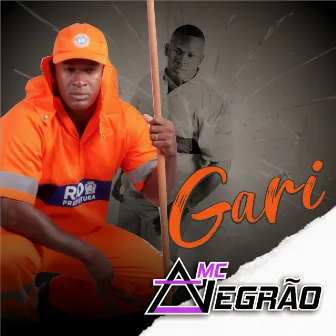 Gari by Mc Negrão