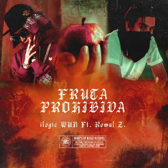 Fruta Prohibida by Ilogic WUN