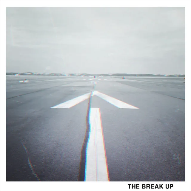 The Break Up