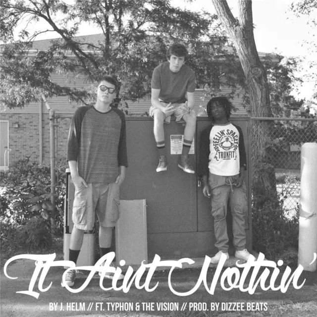 It Ain't Nothin' (feat. Typhon & The Vision)