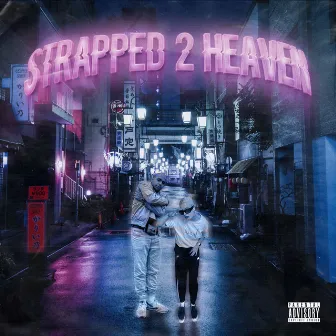 STRAPPED 2 HEAVEN by Fab