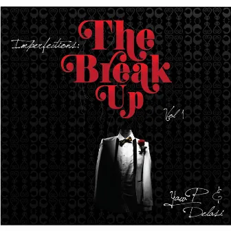 The Break Up by Delasi