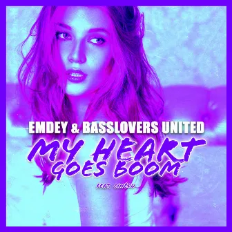 My Heart Goes Boom by Emdey