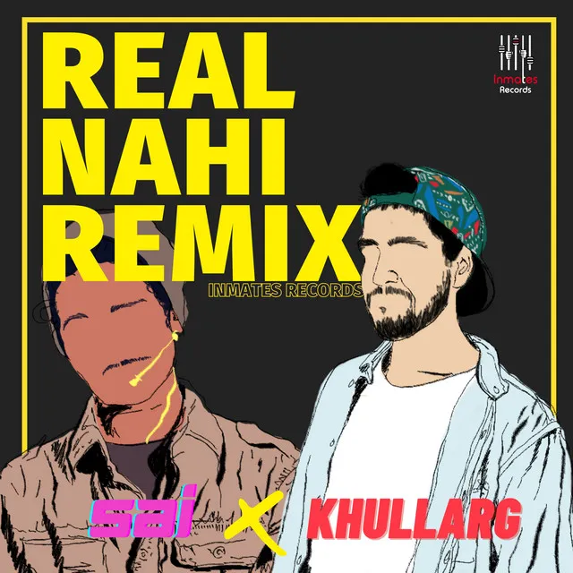 Real Nahi - Remix