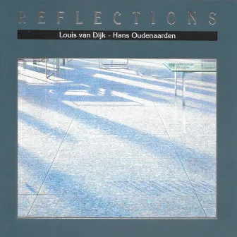 Reflections by Hans Oudenaarden