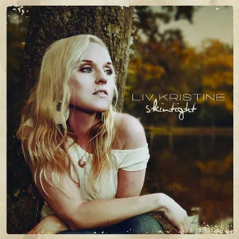 Skintight by Liv Kristine