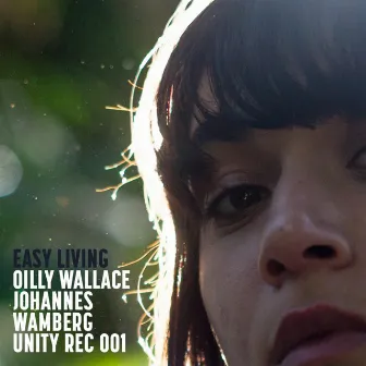 Easy Living by Oilly Wallace