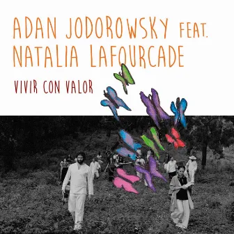 Vivir Con Valor by Adan Jodorowsky