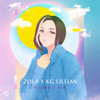 Without You by KG Lillian