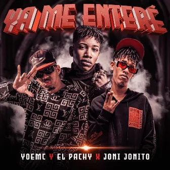 Ya Me Enteré by Yoe MC x EL Pachy