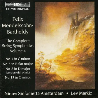 Mendelssohn: Complete String Symphonies (The), Vol. 4 by Amsterdam Sinfonietta