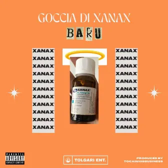 Goccia Di Xanax by Baru