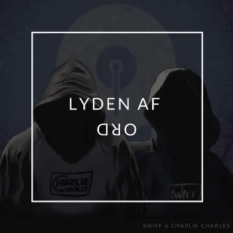 Lyden Af Ord by Swiff