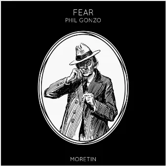 Fear by Phil Gonzo