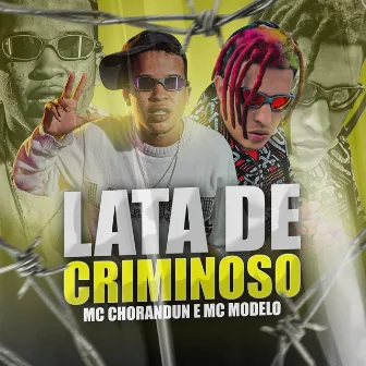 Lata de Criminoso by MC Modelo