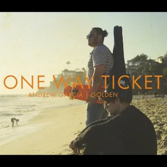 One Way Ticket (Acoustic) by Golden