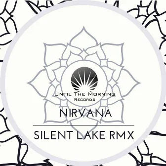 Nirvana (Silent Lake Remix) by Michele Anullo