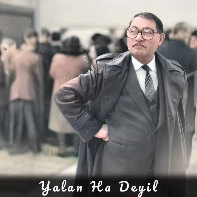 Yalan Ha Deyil