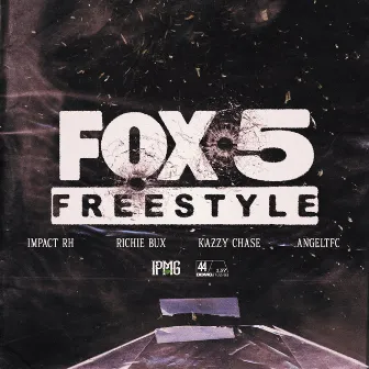 Fox 5 Freestyle by Angel TFC