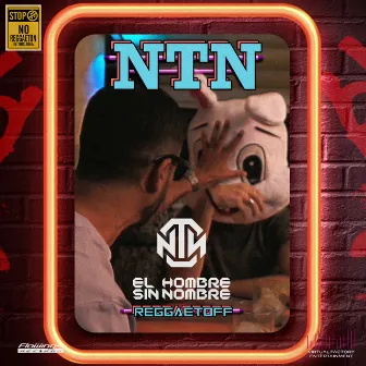 Reggaetoff by NTN El Hombre Sin Nombre