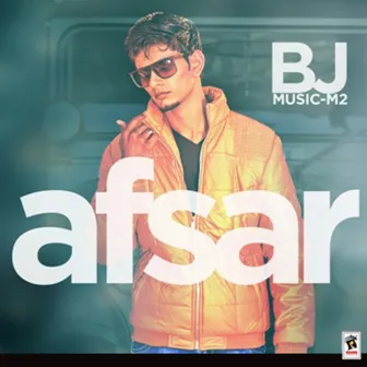 Afsar by BJ